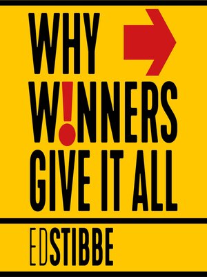 cover image of Why winners give it all